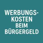 Werbungskosten beim Bürgergeld: Freibeträge & Beispiele 1