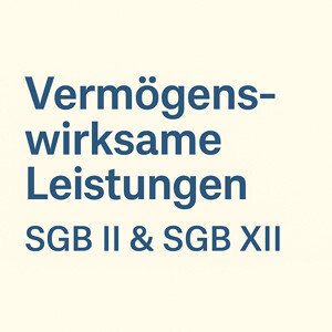 Vermögenswirksame Leistungen – anrechenbares Einkommen in der Grundsicherung nach SGB II und SGB XII