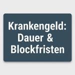 Krankengeld: Dauer & Blockfristen nach § 48 SGB V – 78 Wochen, „dieselbe Krankheit“, Neustart 1