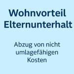 Wohnvorteil beim Elternunterhalt - Abzug von nicht umlagefähigen Kosten 2
