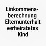 Elternunterhalt: Einkommensberechnung, Ehegatten & Halbteilung 1