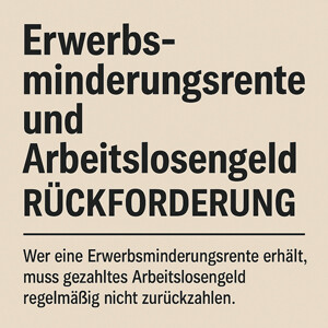 Zusammentreffen einer Rente wegen Erwerbsminderung und Arbeitslosengeld