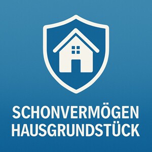 Das selbstgenutzte Hausgrundstück als Schonvermögen (§ 90 Abs. 2 Nr. 8 SGB XII)