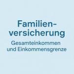 Die Berechnung des Gesamteinkommens im Sinne des § 10 Abs. 1 Nr. 5 SGB V bei der Familienversicherung 1