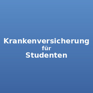 Krankenversicherung für Studenten