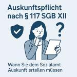 Auskunftsanspruch nach § 117 SGB XII und der Begriff der „Negativ-Evidenz“ 1