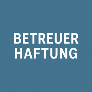 Haftung des Betreuers: gegenüber Betreutem & Dritten | BGB