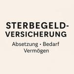 Sterbegeldversicherung - Absetzung vom Einkommen, Ersatz der Aufwendungen ... 2