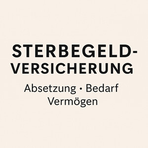 Sterbegeldversicherung – Absetzung vom Einkommen, Ersatz der Aufwendungen …
