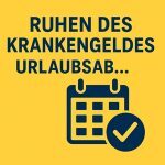 Urlaubsabgeltung gemäß § 7 Abs. 4 BUrlG und Ruhen des Krankengeldes/­Arbeitslosengeldes 1