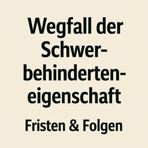 Folgen einer Aufhebungsentscheidung des Versorgungsamtes