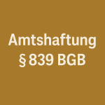 Amtshaftung bei Verletzung einer Beratungspflicht 1