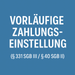 Die vorläufige Zahlungseinstellung 1