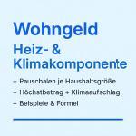 Die Heizkostenkomponente und die Klimakomponente beim Wohngeld 2