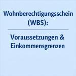 Wohnberechtigungsschein (WBS): Voraussetzungen & Einkommensgrenzen 1